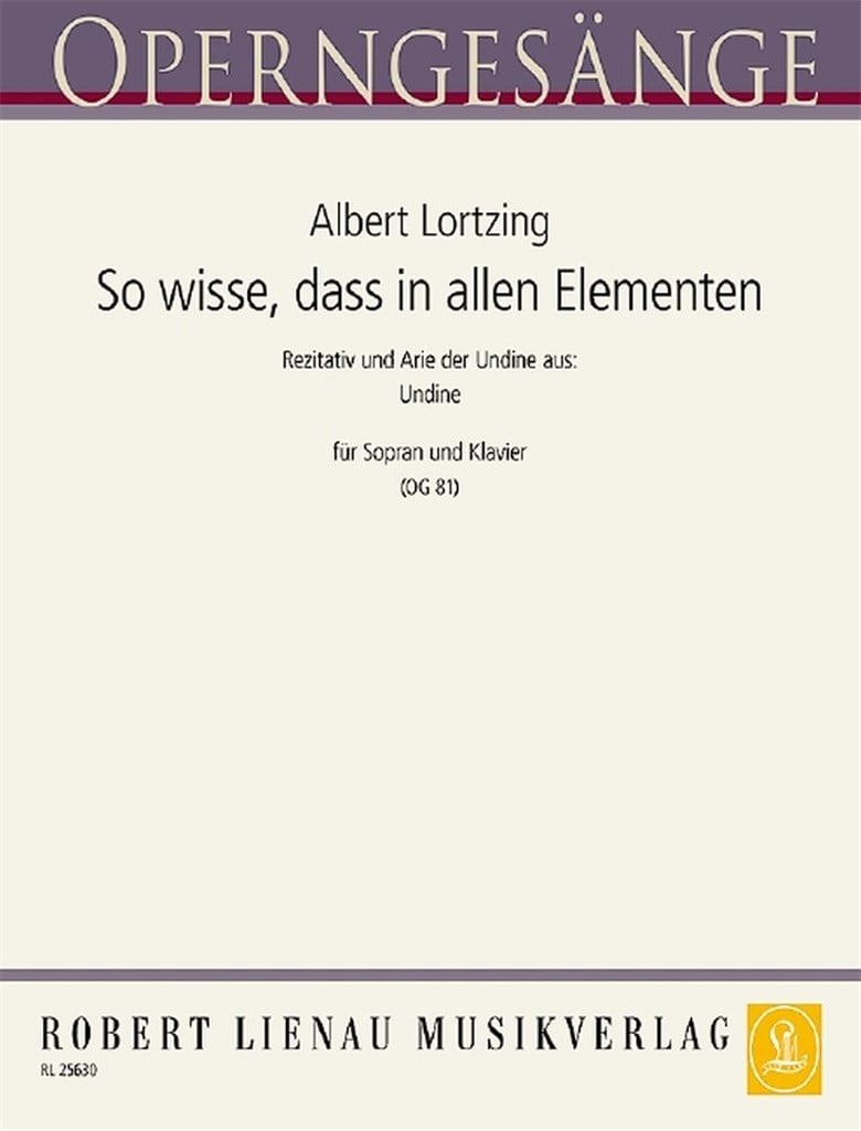 So wisse, dass in allen Elementen (Undine)